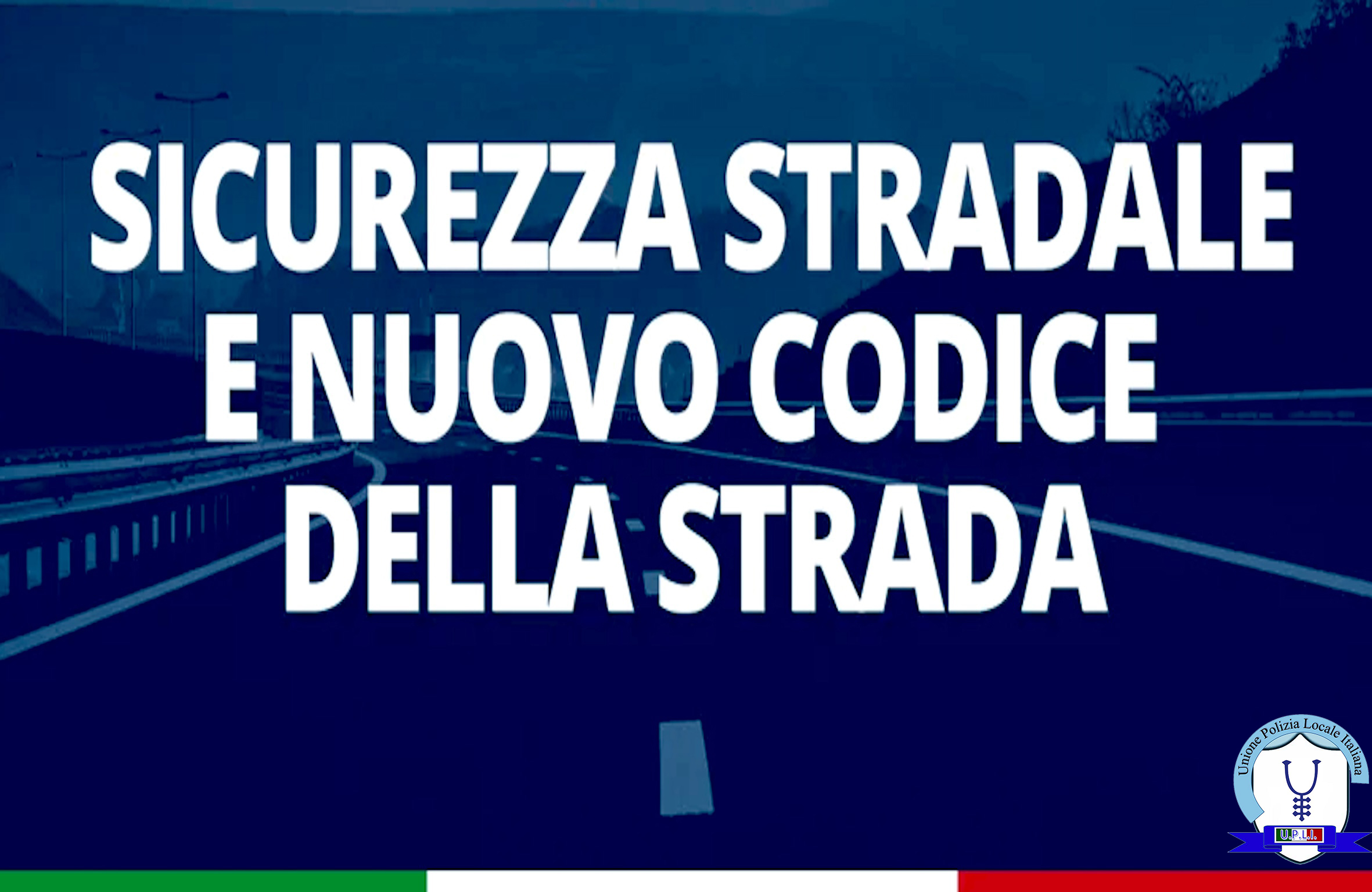 LE ULTIME NOVITÀ NEL NUOVO CODICE DELLA STRADA IN APPROVAZIONE IN PARLAMENTO