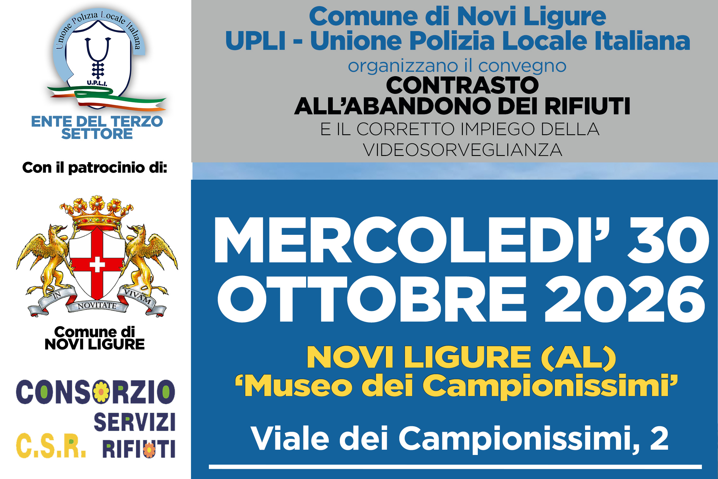 CONTRASTO ALL'ABBANDONO DEI RIFIUTI E CORRETTO IMPIEGO DELLA VIDEOSORVEGLIANZA: UN NUOVO CONVEGNO UPLI A NOVI LIGURE